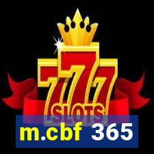 m.cbf 365